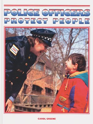cover image of Police Officers Protect People
